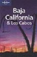 BAJA CALIFORNIA & LOS CABOS (7TH ED.) (LONELY PLANET TRAVEL GUIDE S) di VV.AA. 