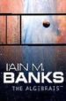 THE ALGEBRAIST de BANKS, IAIN M. 