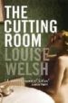 THE CUTTING ROOM di WELSH, LOUISE 