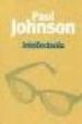 INTELLECTUALS di JOHNSON, PAUL 