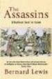 THE ASSASSINS: A RADICAL SECT IN ISLAM di LEWIS, BERNARD 