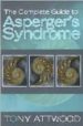 THE COMPLETE GUIDE TO ASPERGER S SYNDROME de ATTWOOD, TONY 