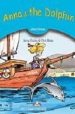 ANNA & THE DOLPHIN. STUDEN S PACK (PRIMARY STAGE 1) (PUPIL S BOOK + AUDIO CD) di DOOLEY, JENNY  BATES, CHRIS 