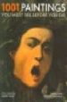 1001 PAINTINGS YOU MUST SEE BEFORE YOU DIE di FARTHING, STEPHEN 