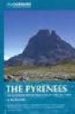 THE PYRENEES: THE HIGH PYRENEES FROM THE CIRQUE DE LESCUN TO THE CARLIT MASSIF di REYNOLDS, KEV 