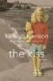 THE KISS: A SECRET LIFE di HARISON, KATHRYN 