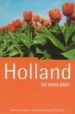 THE ROUGH GUIDE TO HOLLAND di DUNFORD, MARTIN  HOLLAND, JACK  LEE, PHIL 
