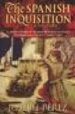 THE SPANISH INQUISITION (COLLECTION ESSENTIAL SPAIN) de PEREZ, JOSEPH 