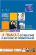 OBJECTIF DIPLOMATIE, A1-A2 : LE FRANAIS DES RELATIONS EUROPEENNE S ET INTERNATIONALES di RIEHL, LAURENCE  SOIGNET, MICHEL 