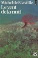 LE VENT DE LA NUIT de DEL CASTILLO, MICHEL 