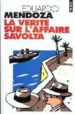 LA VERITE SUR L AFFAIRE SAVOLTA di MENDOZA, EDUARDO 
