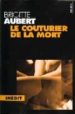 LE COUTURIER DE LA MORT de AUBERT, BRIGITTE 