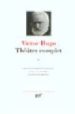 THEATRE COMPLET: 2, LES BURGRAVES de HUGO, VICTOR 