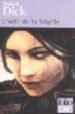 L OEIL DE LA SIBYLLE de DICK, PHILIP K. 