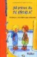 MI PRIMER DIA DE ESCUELA!: 100 JUEGOS Y ACTIVIDADES PARA PREPARA RSE di METZMEYER, CATHERINE 
