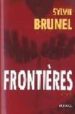 FRONTIERES di BRUNEL, SYLVIE 