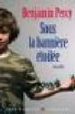 SOUS LA BANNIERE ETOILEE di PERCY, BENJAMIN 