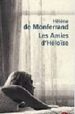 LES AMIES D HELOSE di MONFERRAND, HELENE DE 