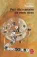PETIT DICTIONNAIRE DES MOTS RARES de PRELLIER, THIERRY 