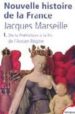 NOUVELLE HISTOIRE DE FRANCE di MARSEILLE, JACQUES 