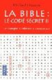LA BIBLE: LE CODE SECRET II de DROSNIN, MICHAEL 