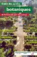 GUIDE DES JARDINS BOTANIQUES DE FRANCE ET DES PAYS FRANCOPHONES di VV.AA. 