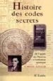 HISTOIRE DES CODES SECRETS: DE L EGYPTE DES PHARAONS A L ORDINATE UR QUANTIQUE di SINGH, SIMON 