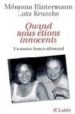 QUAND NOUS ETIONS INNOCENTS di HINTERMANN, MEMONA  KRUSCHE, LUTZ 