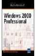 WINDOWS 2000 PROFESSIONAL di DORDOIGNE, JOSE 