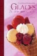 GLACES ET DESSERTS GLACES di PAILLON, PIERRE  FELDER, CHRISTOPHER 