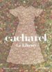CACHAREL: LE LIBERTY di SAVIGNON, JEROMINE 