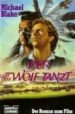 DER MIT DEM WOLF TANZT de BLAKE, MICHAEL 