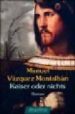 KAISER ORDER NITCHS di VAZQUEZ MONTALVAN, MANUEL 