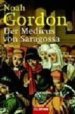 DER MEDICUS VON SARAGOSSA de GORDON, NOAH 