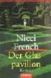DER GLASPAVILLON de FRENCH, NICCI 