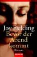 BEVOR DER ABEND KOMMT de FIELDING, JOY 