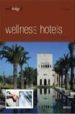 BEST DESIGNED: WELLNESS HOTELS de KUNZ, MARTIN NICHOLAS 