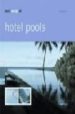 BEST DESIGNED HOTEL POOLS de KUNZ, MARTIN NICHOLAS 