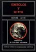 SIMBOLOS Y MITOS de ALVAR LOPEZ, MANUEL 
