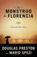 EL MONSTRUO DE FLORENCIA di PRESTON, DOUGLAS  SPEZI, MARIO 