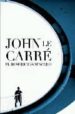 EL HOMBRE MAS BUSCADO di LE CARRE, JOHN 