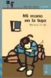 MI MANO EN LA TUYA de LANDA, MARIASUN 