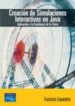 CREACION DE SIMULACIONES INTERACTIVAS EN JAVA: APLICACIONES A LA ENSEANZA DE LA FISICA di ESQUEMBRE, FRANCISCO 