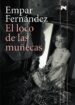 EL LOCO DE LAS MUECAS de FERNANDEZ GOMEZ, EMPAR 