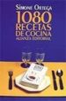 1080 RECETAS DE COCINA de ORTEGA, SIMONE 