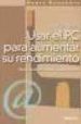 USAR EL PC PARA AUMENTAR SU RENDIMIENTO di SEELEY, MONICA 