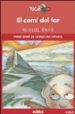 EL CAMI DEL FAR de RAYO I FERRER, MIQUEL 