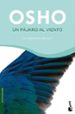 UN PAJARO AL VIENTO de OSHO 