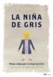 LA NIA DE GRIS de OTERO LASTRES, JOSE MANUEL 
