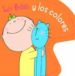 LOS BEBES Y LOS COLORES di VV.AA. 
